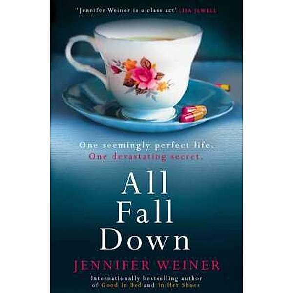 All Fall Down, Jennifer Weiner