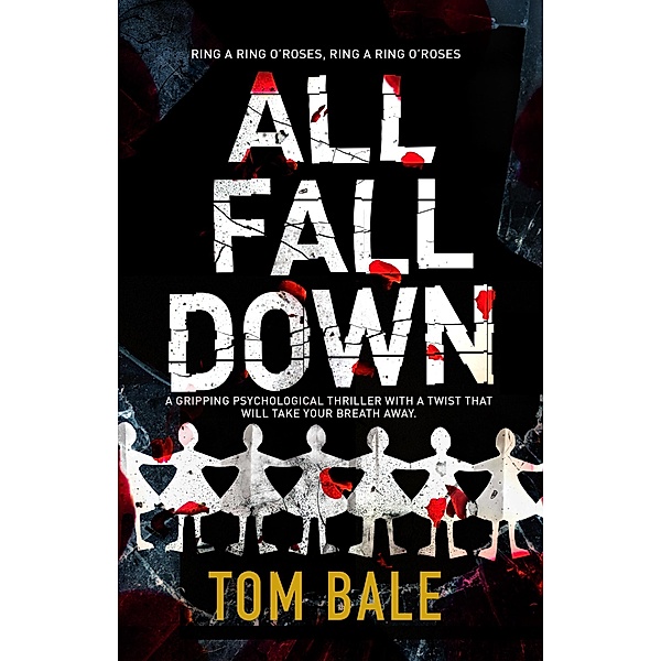 All Fall Down, Tom Bale