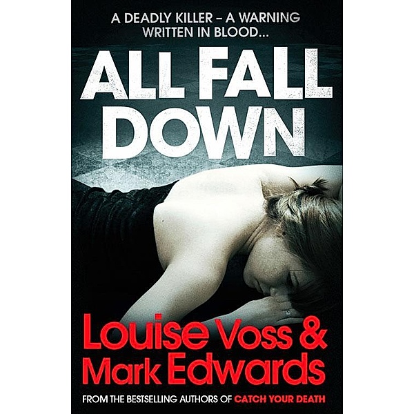 All Fall Down, Mark Edwards, Louise Voss