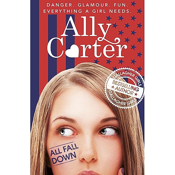 All Fall Down / Embassy Row Bd.1, Ally Carter