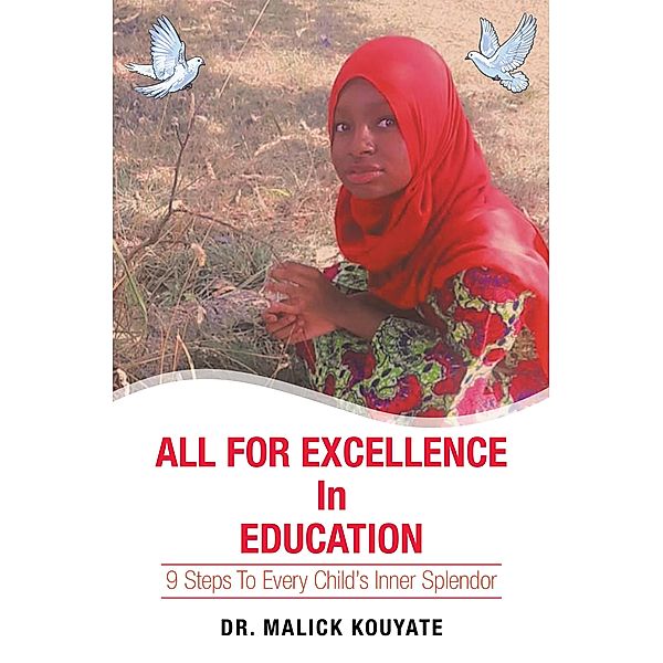 All for Excellence in Education, Malick Kouyate