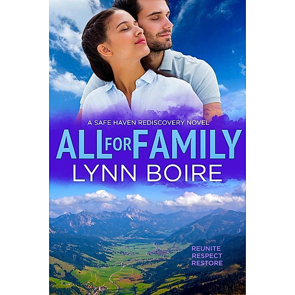 All for Family (The Safe Haven Series, #2) / The Safe Haven Series, Lynn Boire