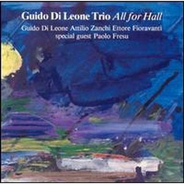 All For Hall, Guido Trio Di Leone