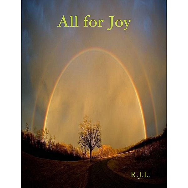 All for Joy, R. J. L.