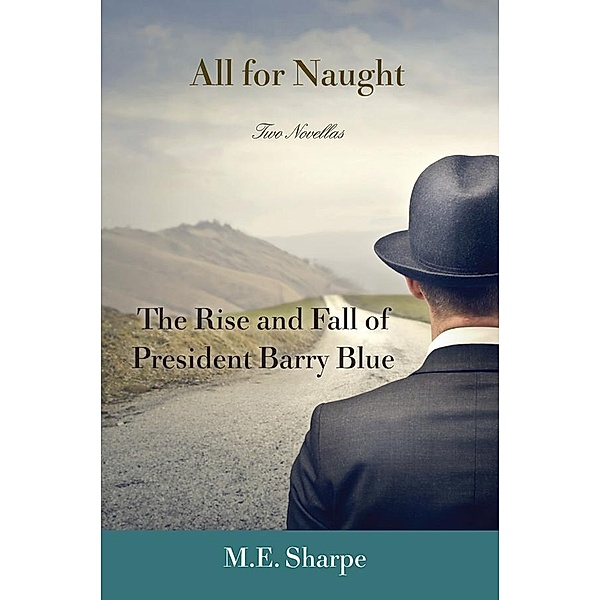 All for Naught, M. E. Sharpe