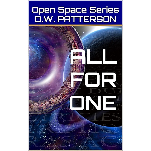 All For One (Open Space Series, #5) / Open Space Series, D. W. Patterson