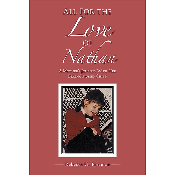 All for the Love of Nathan, Rebecca Freeman