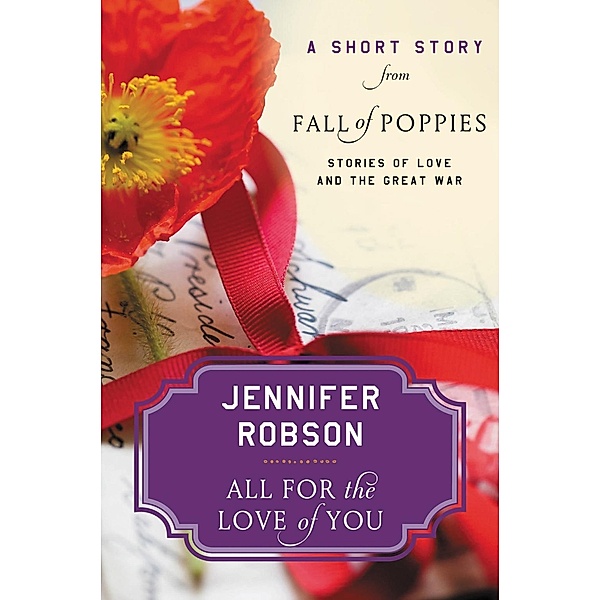 All For the Love of You, Jennifer Robson