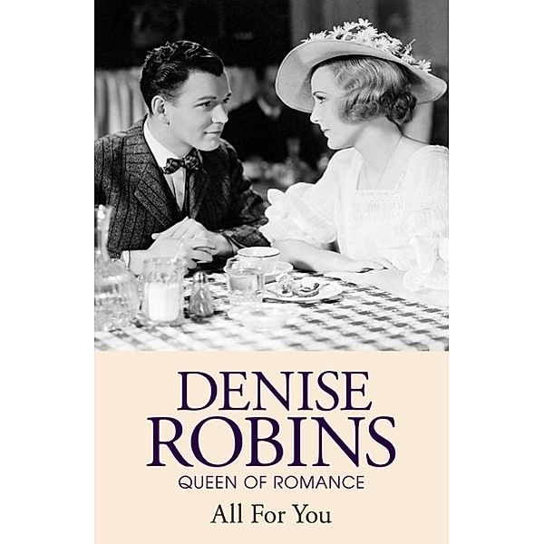 All For You, Denise Robins