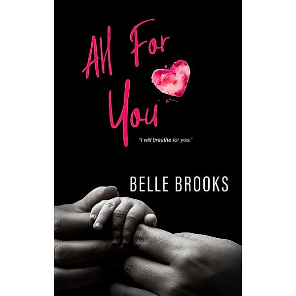 All for You, Belle Brooks