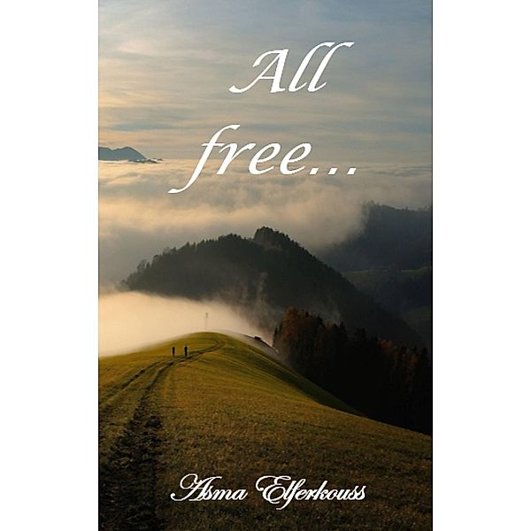 All Free, Asma Elferkouss