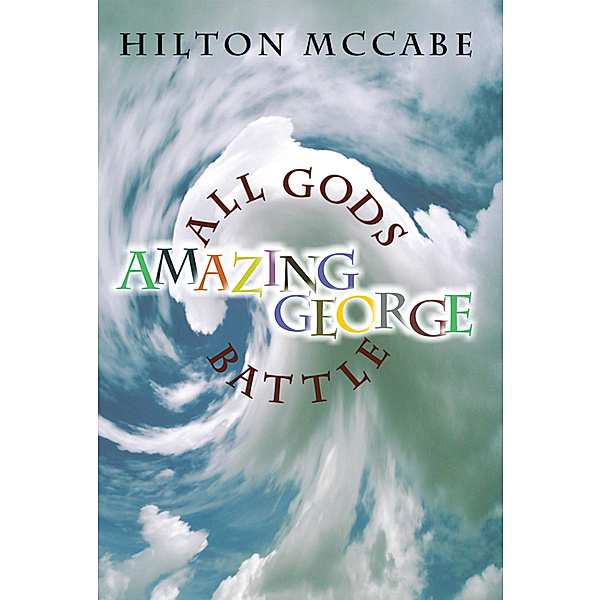 All Gods Battle Amazing George, Hilton McCabe