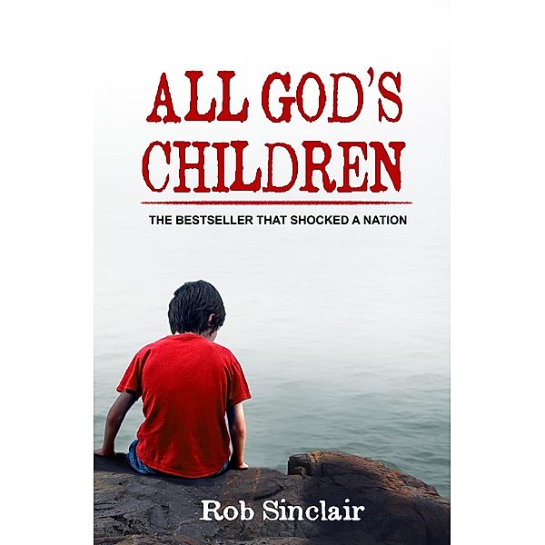 All God's Children, Rob Sinclair