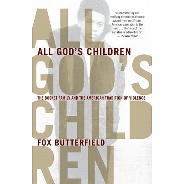 All God's Children, Fox Butterfield