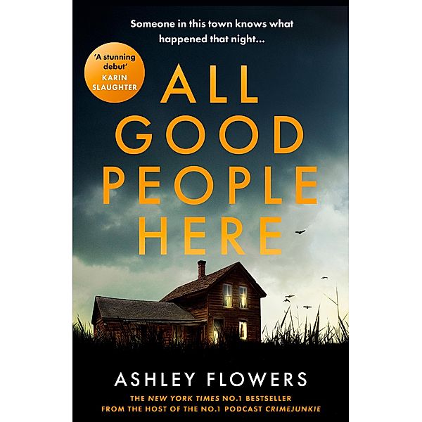 All Good People Here, Ashley Flowers