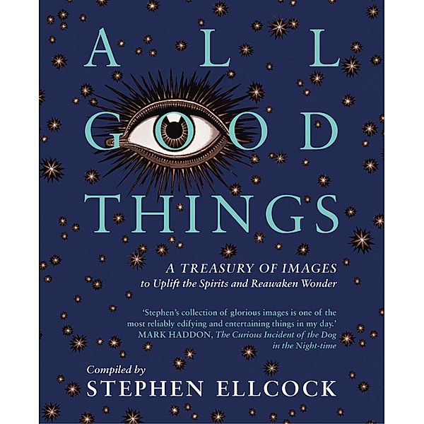 All Good Things, Stephen Ellcock