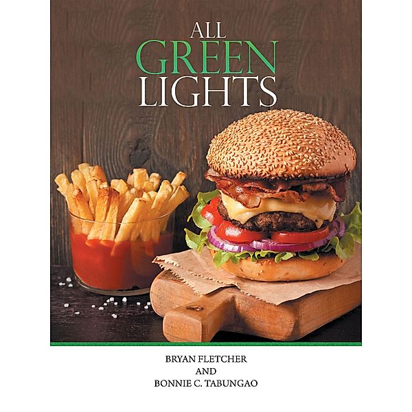 All Green Lights, Bryan Fletcher, Bonnie C. Tabungao