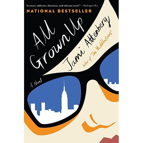 All Grown Up, Jami Attenberg