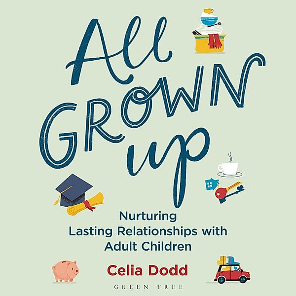 All Grown Up, Celia Dodd