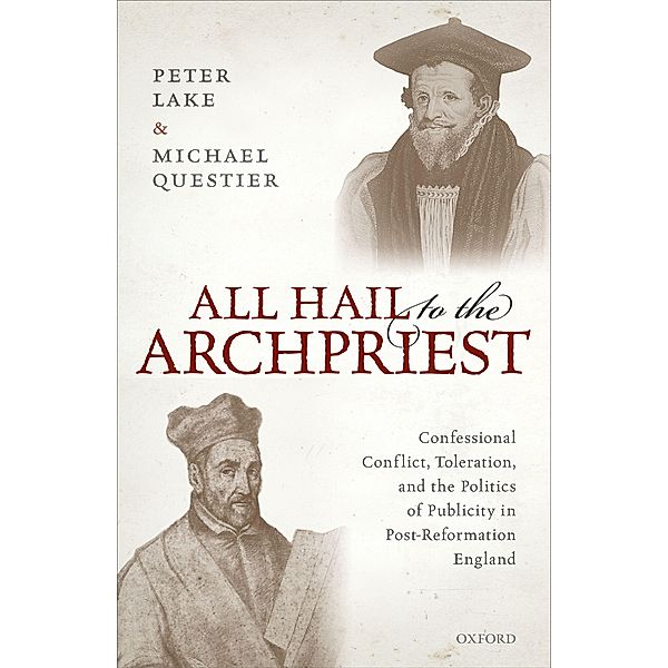 All Hail to the Archpriest, Peter Lake, Michael Questier