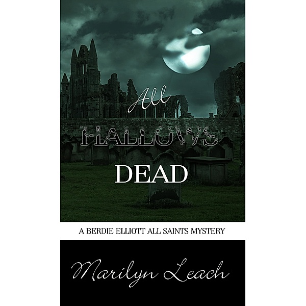All Hallows Dead, Marilyn Leach