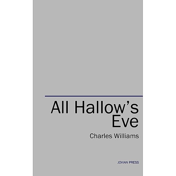 All Hallow's Eve, Charles Williams
