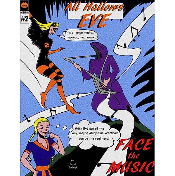 All Hallows Eve: All Hallows Eve: Face The Music, David Eveleigh