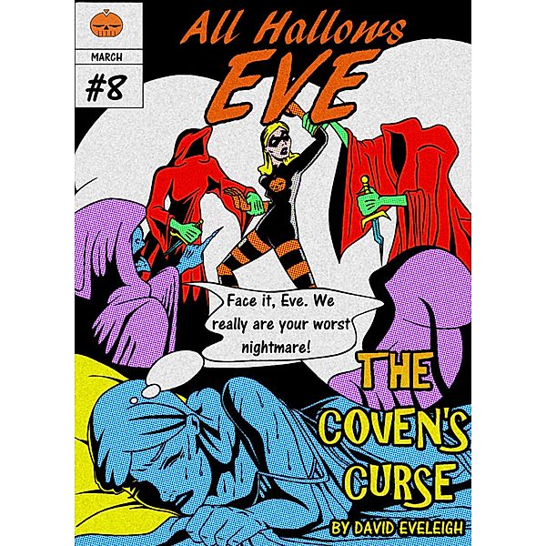 All Hallows Eve: All Hallows Eve: The Coven's Curse, David Eveleigh