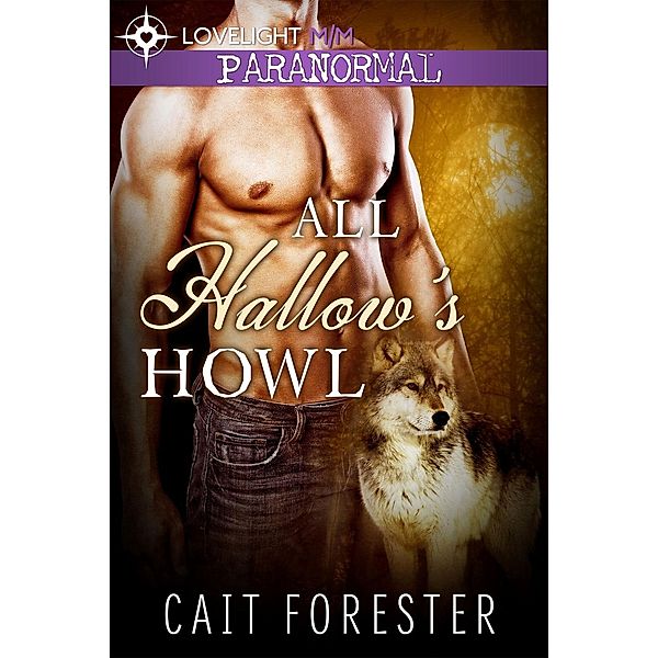 All Hallows' Howl, Cait Forester