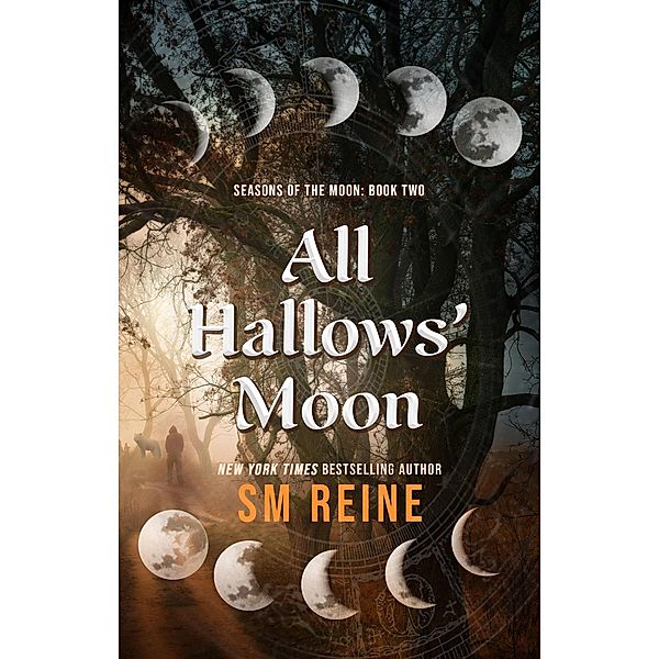 All Hallows' Moon (Seasons of the Moon, #2) / Seasons of the Moon, Sm Reine