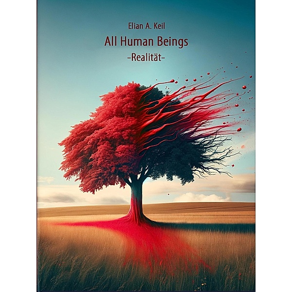 All Human Beings - Realität, Elian Keil