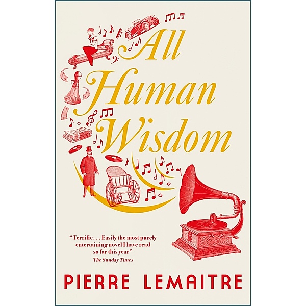 All Human Wisdom, Pierre Lemaitre