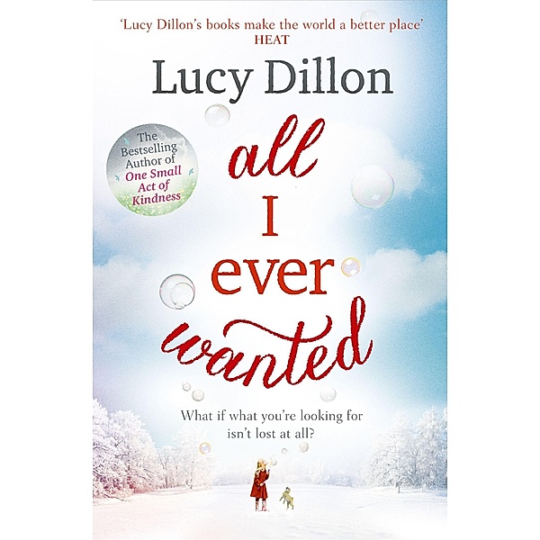 All I Ever Wanted, Lucy Dillon