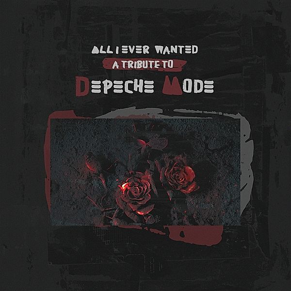 All I Ever Wanted-Tribute To Depeche Mode (Vinyl), Depeche Mode