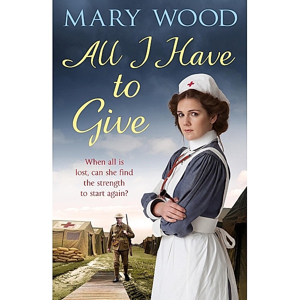 All I Have to Give, Mary Wood