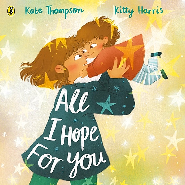 All I Hope For You, Kate Thompson