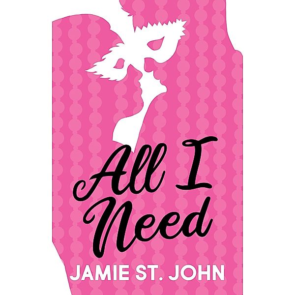 All I Need, Jamie St. John