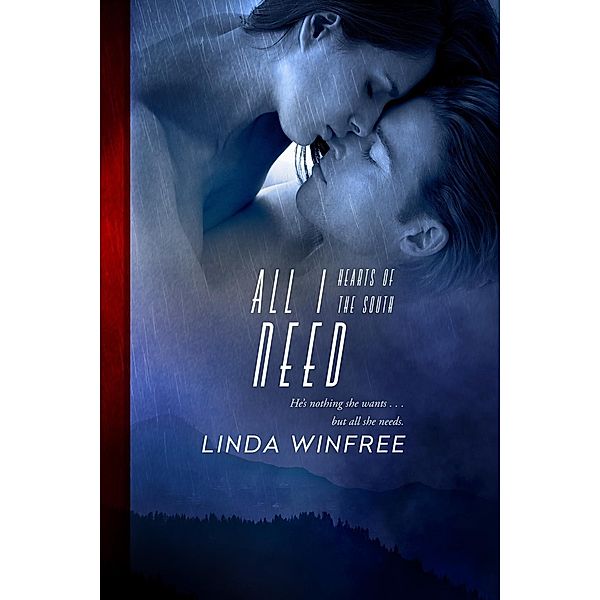 All I Need / Hearts of the South Bd.11, Linda Winfree