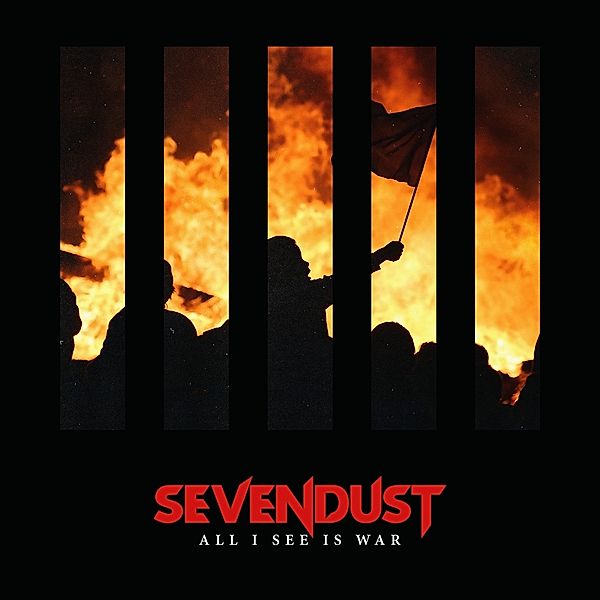 All I See Is War, Sevendust