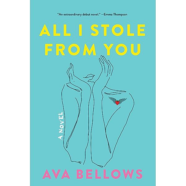 All I Stole From You, Ava Bellows