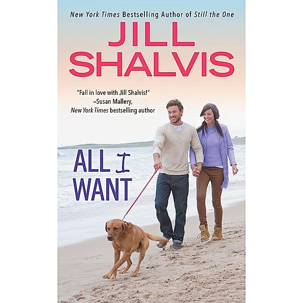 All I Want / An Animal Magnetism Novel Bd.7, Jill Shalvis