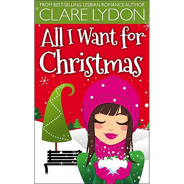 All I Want For Christmas, Clare Lydon