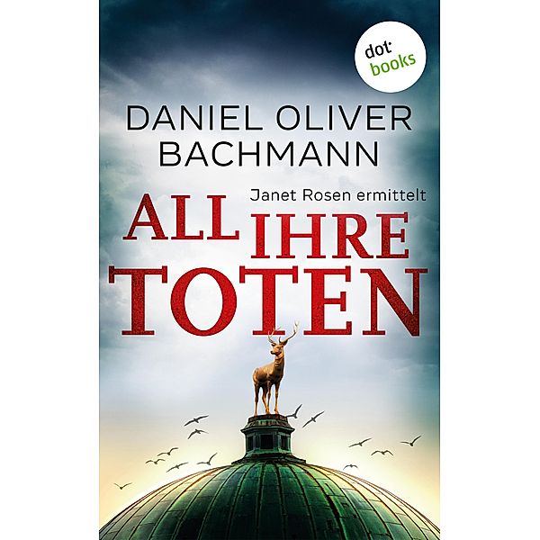 All ihre Toten, Daniel Oliver Bachmann