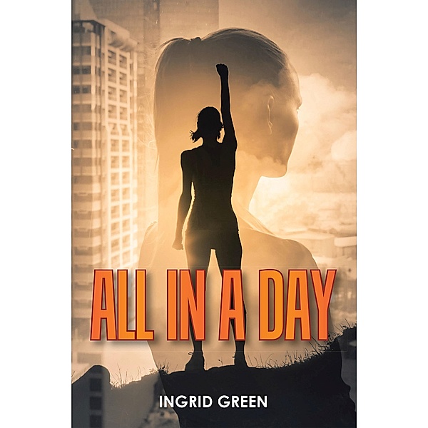 All in a Day, Ingrid Green