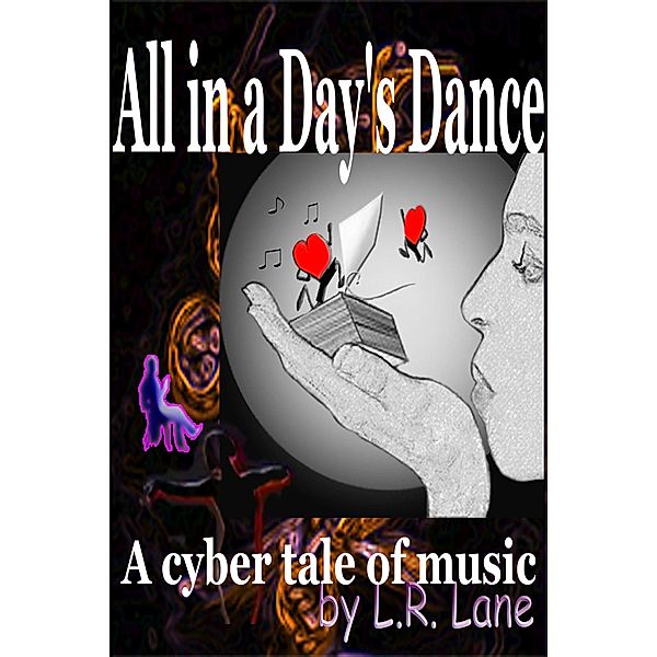 All in a Day's Dance, L. R. Lane
