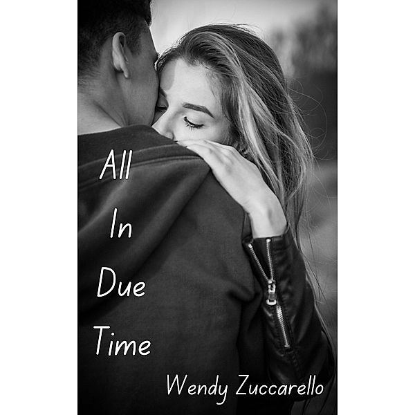 All in Due Time, Wendy Zuccarello