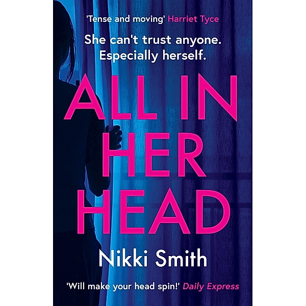 All in Her Head, Nikki Smith