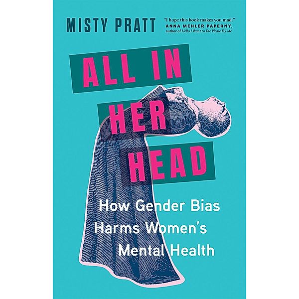 All In Her Head, Misty Pratt