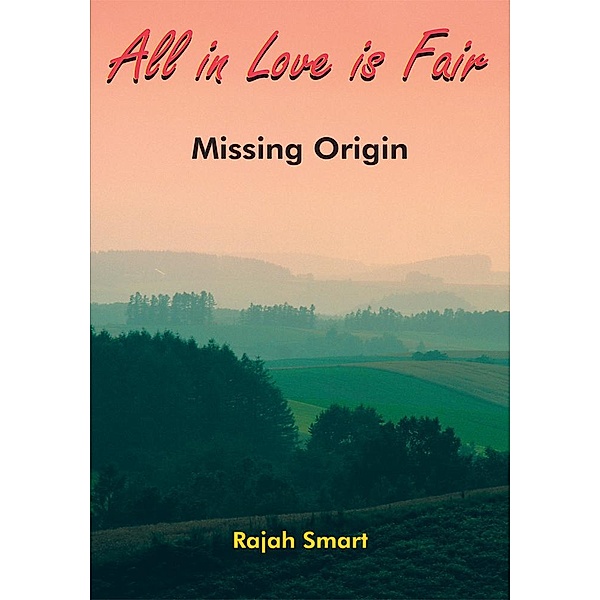 All in Love Is Fair, Rajah Smart