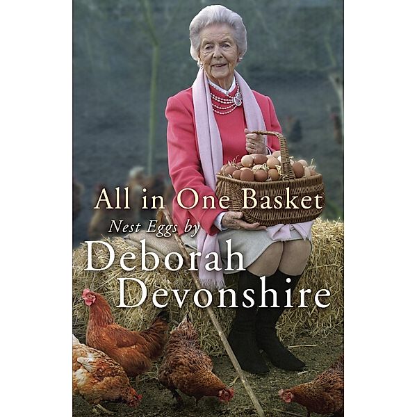 All in One Basket, Deborah Devonshire